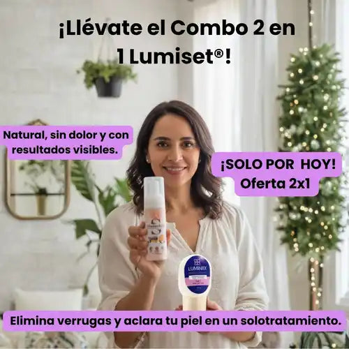 Combo Lumiset® – Elimina verrugas y aclara tu piel en solo 2 pasos