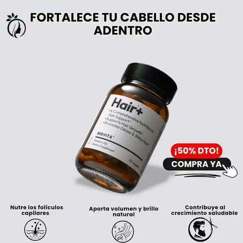 Hair+ BigVital Nutrición real para tu cabello